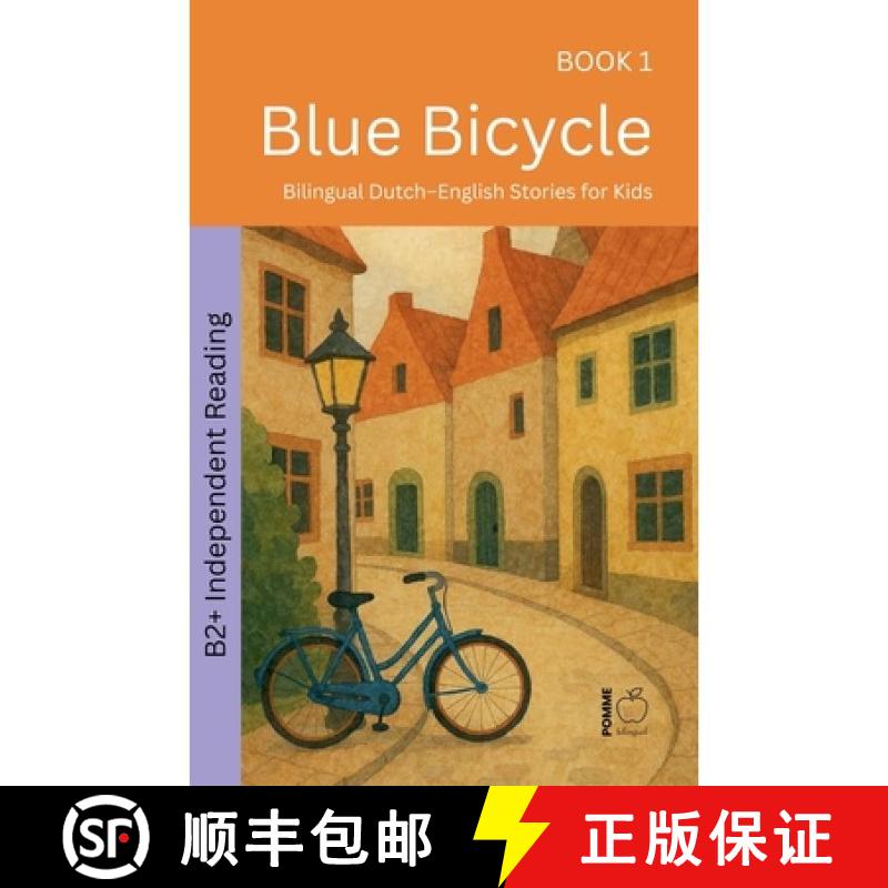 【3-4周达】Blue Bicycle: Bilingual Dutch-English Stories for Kids [9798235466883]图片