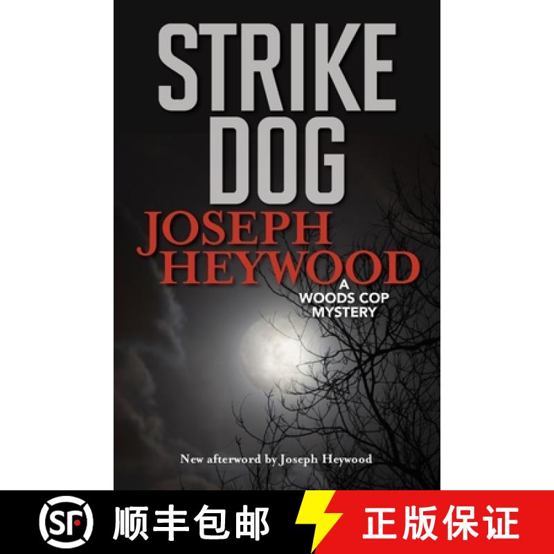 【3-4周达】Strike Dog : A Woods Cop Mystery [9781493041985]