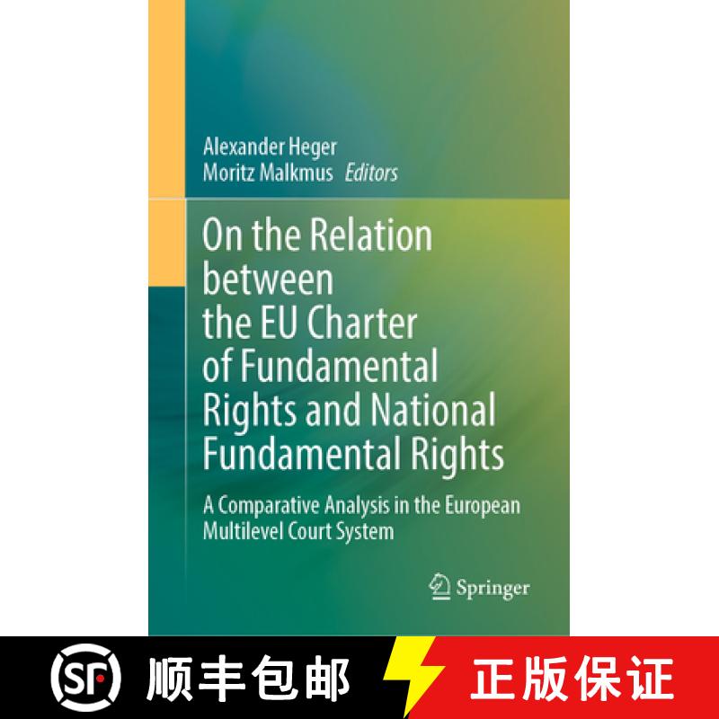 【3-4周达】On the Relation between the EU Charter of Fundamental Rights and National Fundamental Righ... [9783031526848]