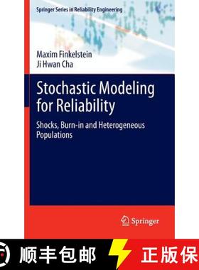【3-4周达】Stochastic Modeling for Reliability : Shocks, Burn-in and Heterogeneous populations [9781447150275]
