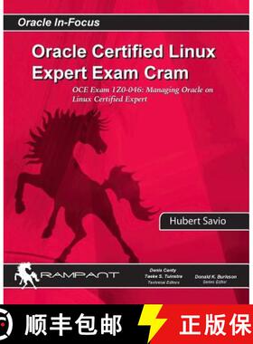 【3-4周达】Oracle Certified Linux Expert Exam Cram: OCE Exam: 1Z0-046: Managing Oracle on Linux Certi... [9780984428212]