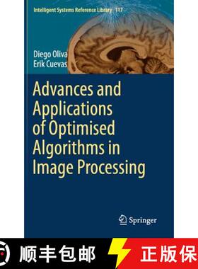 【3-4周达】Advances and Applications of Optimised Algorithms in Image Processing [9783319485492]