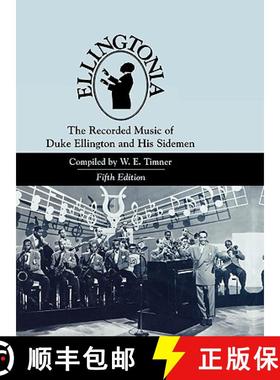 预订 Ellingtonia: The Recorded Music of Duke Ellington and His Sidemen, 5th Edition [9780810858893]
