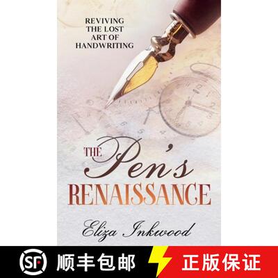 【3-4周达】The Pen's Renaissance: Reviving the Lost Art of Handwriting [9781456656416]