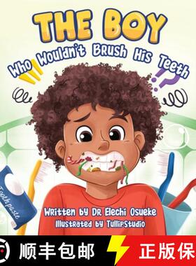 【3-4周达】The Boy Who Wouldn't Brush His Teeth [9798348550820]