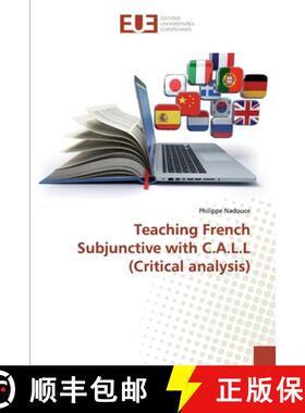 预订 Teaching French Subjunctive with C.A.L.L (Critical analysis) [9786138473916]