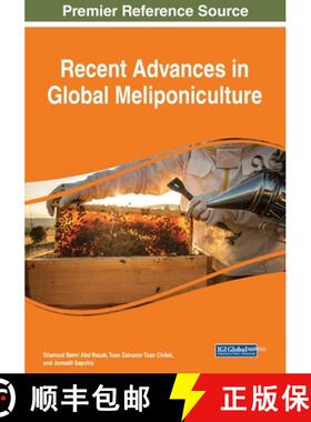 【3-4周达】Recent Advances in Global Meliponiculture [9781668462669]