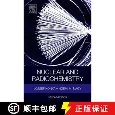 【3-4周达】Nuclear and Radiochemistry [9780128136430]