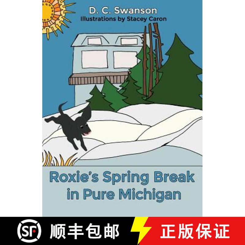 【3-4周达】Roxie's Spring Break in Pure Michigan [9781480950825]
