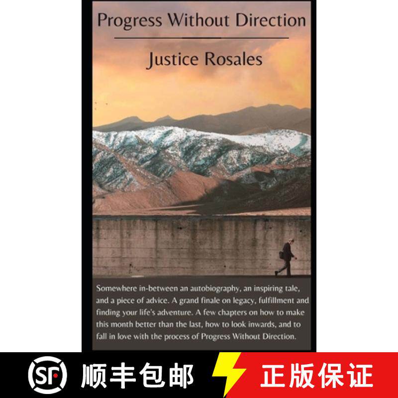 预订 Progress Without Direction: A Grand Finale on Legacy, Fulfillment and Finding Your Life's Advent... [9780578866369]