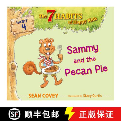 【3-4周达】精装 Sammy and the Pecan Pie, 4: Habit 4 [9781442476479]
