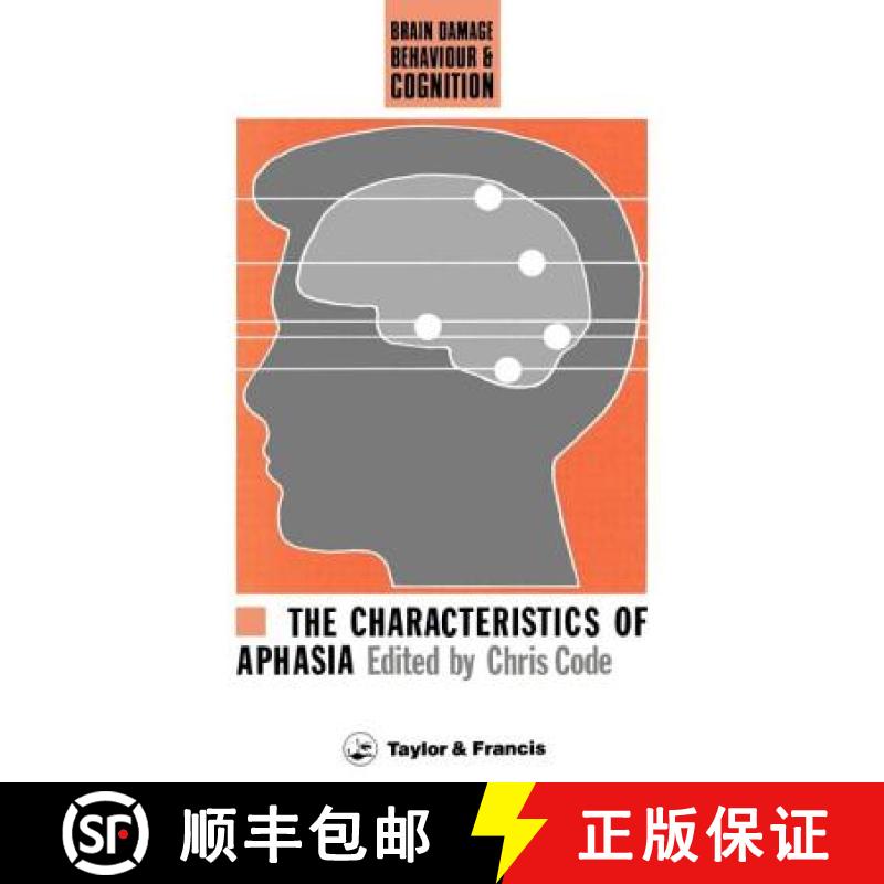 【4周达】The Characteristics Of Aphasia [9780850664706]