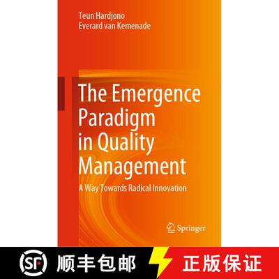 【3-4周达】精装 The Emergence Paradigm in Quality Management : A Way Towards Radical Innovation [9783030580957]