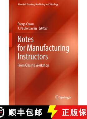 【3-4周达】Notes for Manufacturing Instructors: From Class to Workshop [9783031484674]