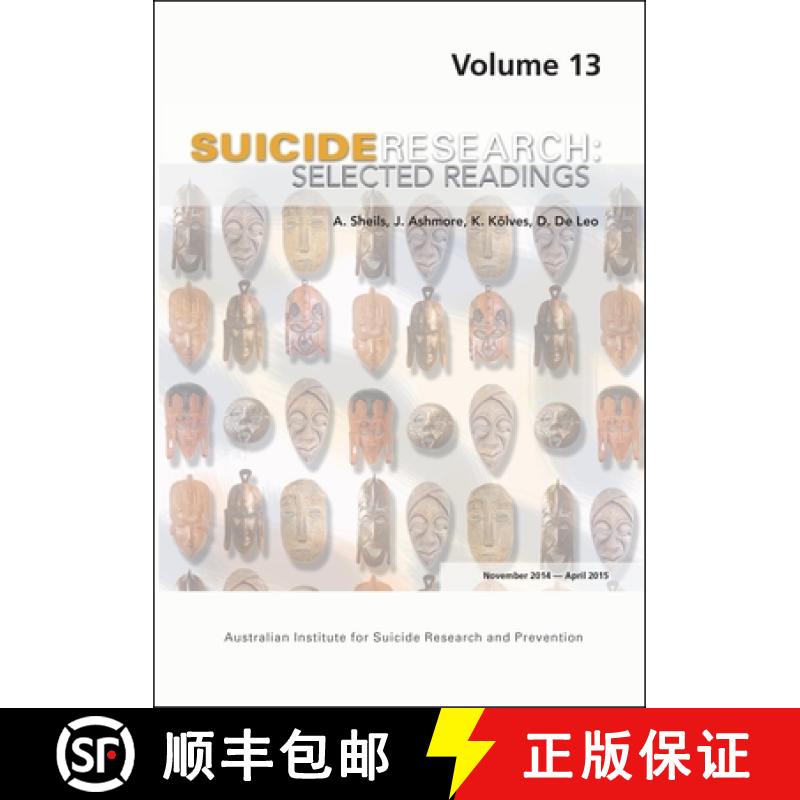 【3-4周达】Suicide Research : Selected Readings November 2014 - April 2015 [9781922117489]
