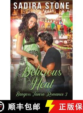【3-4周达】Delicious Heat: Bangers Tavern Romance 3 [9781735785660]