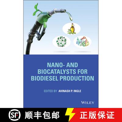 【3-4周达】Nano(Bio)Catalysts In Biodiesel Production [Wiley化学化工] [9781119730002]