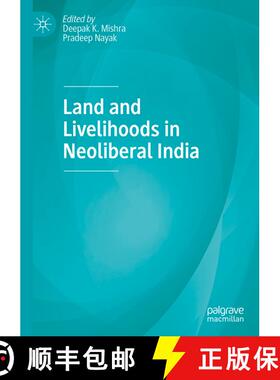【3-4周达】Land and Livelihoods in Neoliberal India (1st ed. 2020) (1st ed. 2020) (1st ed. 2020) (1st... [9789811535109]