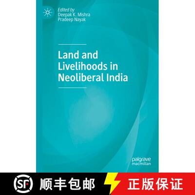 【3-4周达】Land and Livelihoods in Neoliberal India (1st ed. 2020) [9789811535109]