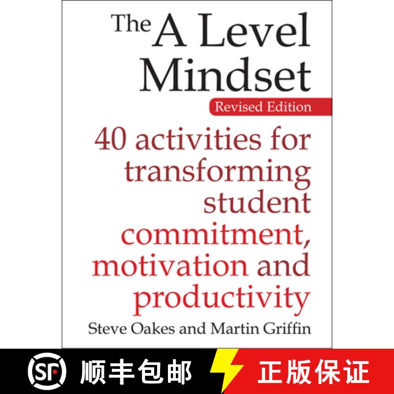 【2-3周达】The a Level Mindset: 40 Activities for Transforming Student Commitment, Motivation and Pro... [9781785830242]
