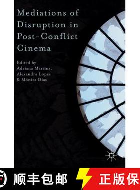 【3-4周达】Mediations of Disruption in Post-Conflict Cinema [9781137575197]