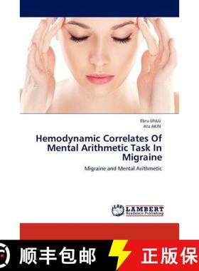 预订 Hemodynamic Correlates of Mental Arithmetic Task in Migraine [9783845402314]