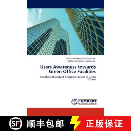 预订 Users Awareness towards Green Office Facilities [9783848412358]