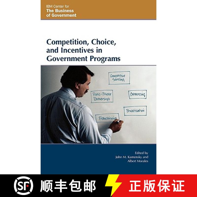 【3-4周达】Competition, Choice, and Incentives in Government Programs [9780742552135]