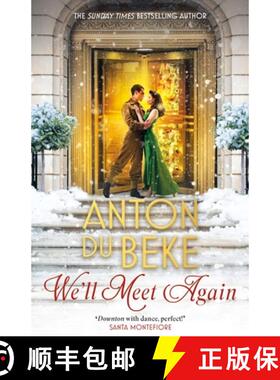 【3-4周达】We'll Meet Again: The romantic new novel from Sunday Times bestselling author Anton Du Beke [9781838774059]