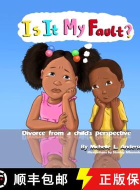 【3-4周达】Is It My Fault?: Divorce from a child's perspective [9781735549903]
