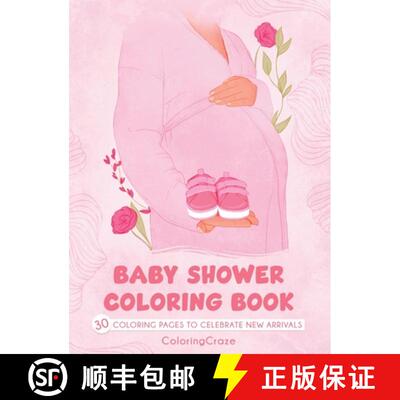 【3-4周达】精装 Baby Shower Coloring Book: 30 Coloring Pages to Celebrate New Arrivals [9788367658881]