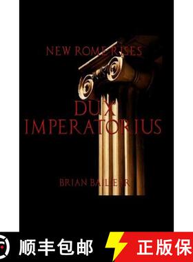 【3-4周达】New Rome Rises: Dux Imperatorius [9780983595205]
