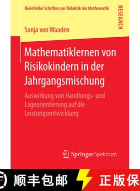 【3-4周达】Mathematiklernen von Risikokindern in der Jahrgangsmischung : Auswirkung von Handlungs- un... [9783658154455]