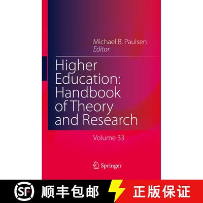 【3-4周达】Higher Education: Handbook of Theory and Research: Published under the Sponsorship of the ... [9783319724898]