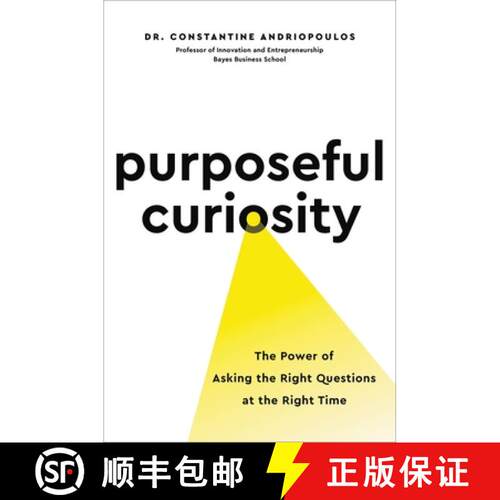 【3-4周达】精装 Purposeful Curiosity: The Power of Asking the Right Questions at the Right Time [9780306847363]