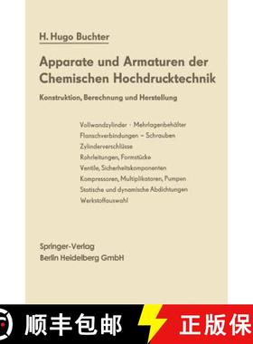 【3-4周达】Apparate Und Armaturen Der Chemischen Hochdrucktechnik: Konstruktion, Berechnung Und Herst... [9783662111666]
