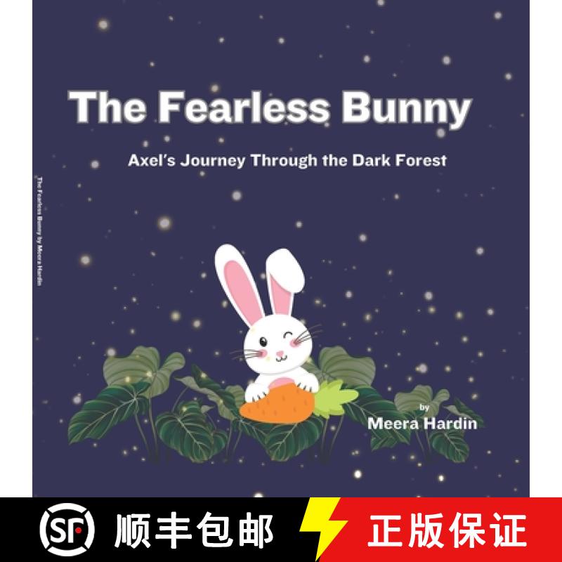 【2-3周达】The Fearless Bunny: Axel's Journey Through the Dark Forest [9798986107011]