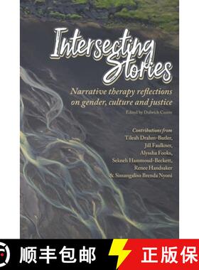 【3-4周达】Intersecting Stories: Narrative therapy reflections on gender, culture and justice [9780648154549]