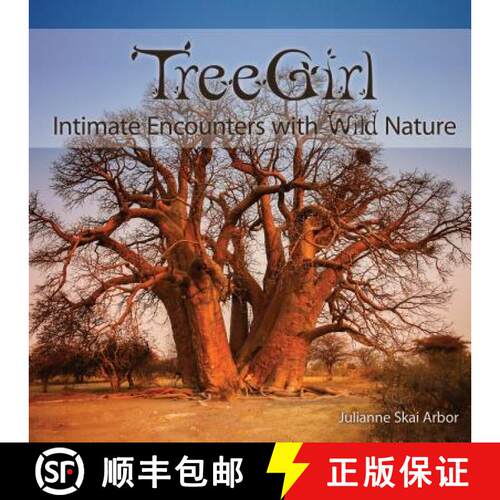 预订 精装 Treegirl: Intimate Encounters with Wild Nature [9780692726044]