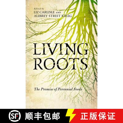 【3-4周达】Living Roots: The Promise of Perennial Foods [9781642833881]