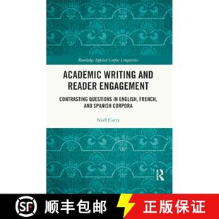 【3-4周达】Academic Writing and Reader Engagement: Contrasting Questions in English, French, and Span... [9781032011134]
