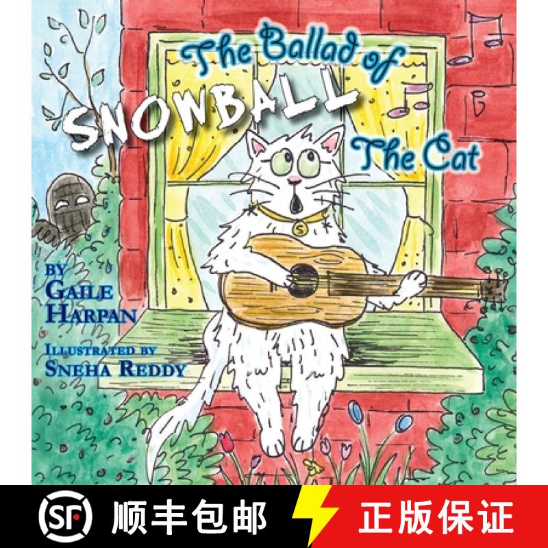【3-4周达】The Ballad of Snowball The Cat [9781936051250]