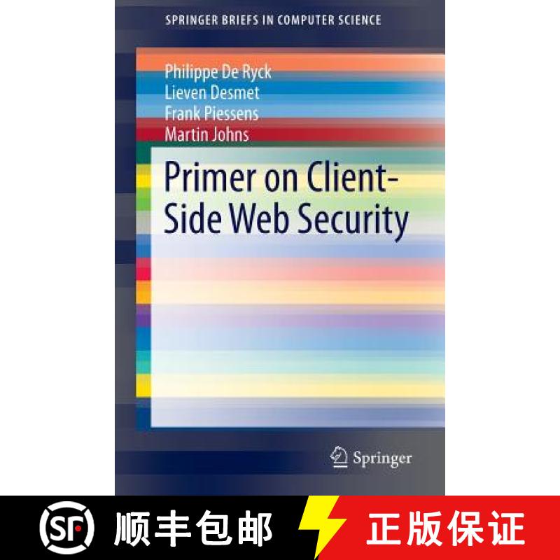 【3-4周达】Primer on Client-Side Web Security [9783319122250]