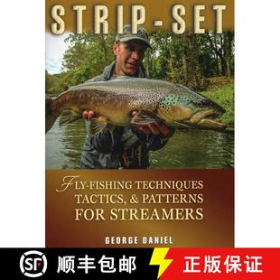【3-4周达】Strip-Set: Fly-Fishing Techniques, Tactics, & Patterns for Streamers [9780811712972]
