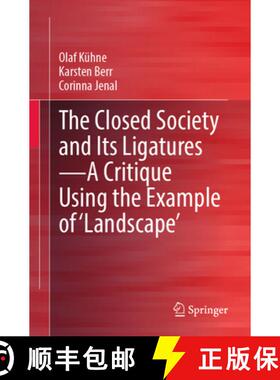 【3-4周达】The Closed Society and Its Ligatures--A Critique Using the Example of 'Landscape' [9783658401122]