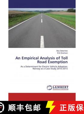 预订 An Empirical Analysis of Toll Road Exemption [9786200475619]