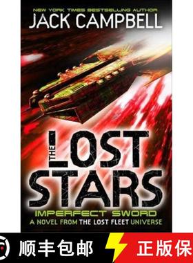 【3-4周达】Lost Stars - Imperfect Sword (Book 3): A Novel from the Lost Fleet Universe [9781783292448]