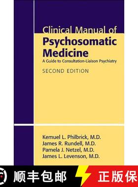 【3-4周达】Clinical Manual of Psychosomatic Medicine : A Guide to Consultation-Liaison Psychiatry [9781585623938]