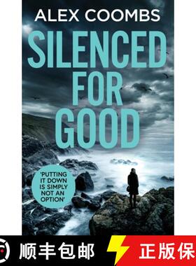 【3-4周达】Silenced For Good: An absolutely gripping crime mystery that will have you hooked [9781838898540]