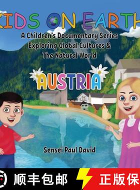 预订 Kids On Earth: A Children's Documentary Series Exploring Global Cultures & The Natural World: AU... [9781778480270]